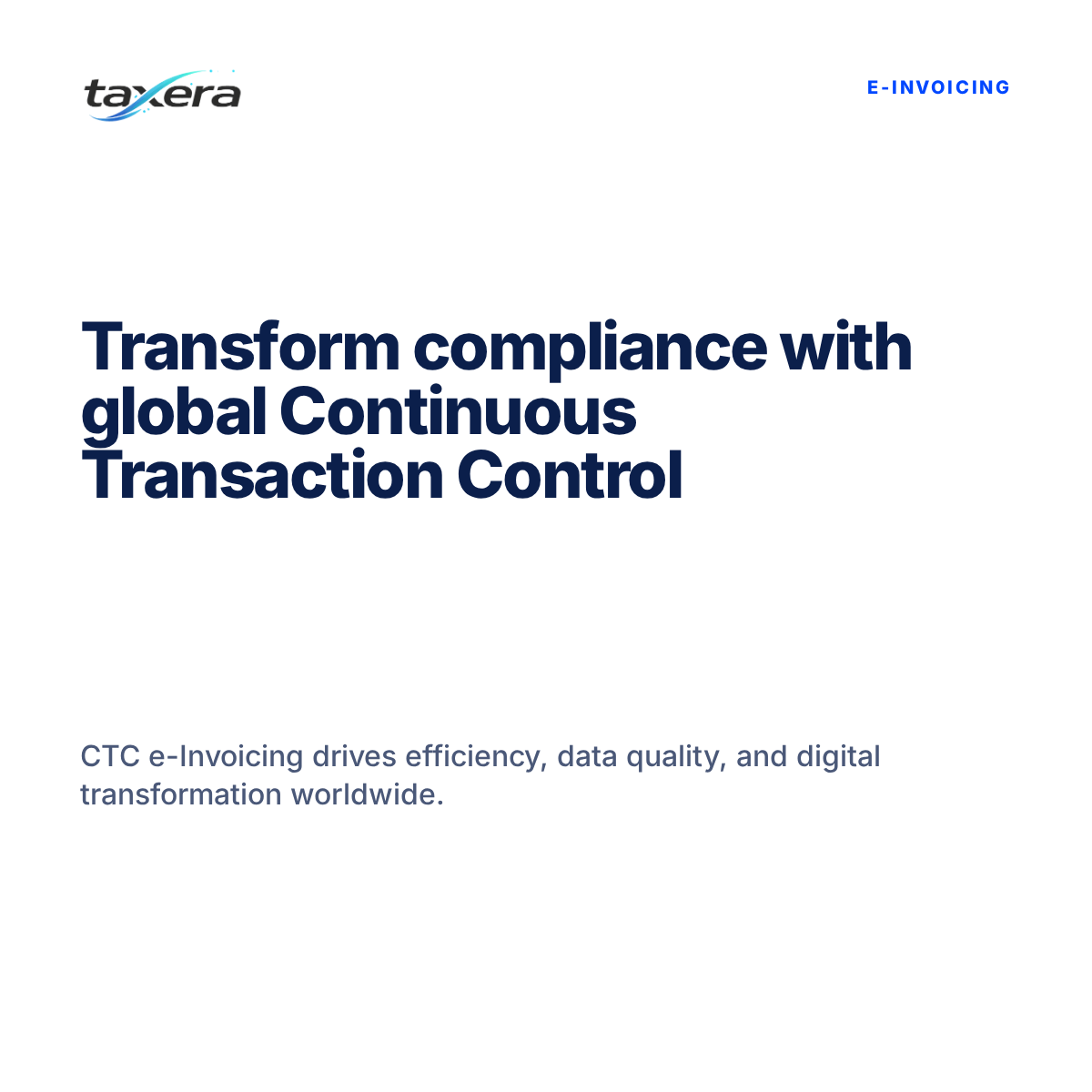 Navigating Global eInvoicing Mandates: A Strategic Blueprint for CTC System Implementation