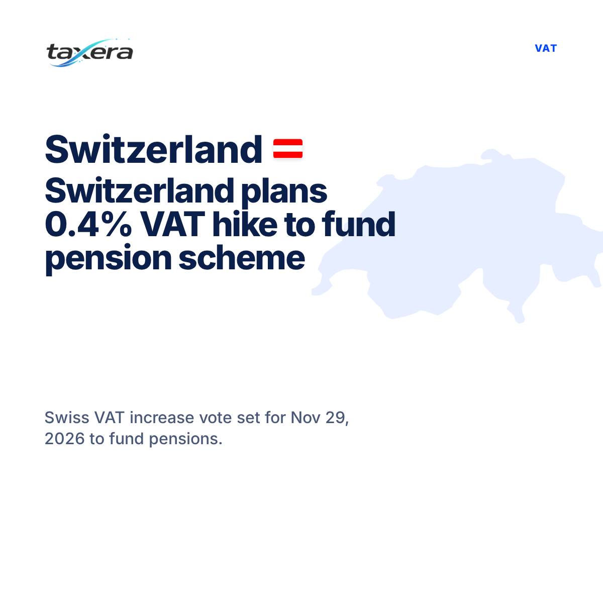 Switzerland Considers VAT Rate Increase for Pension Funding