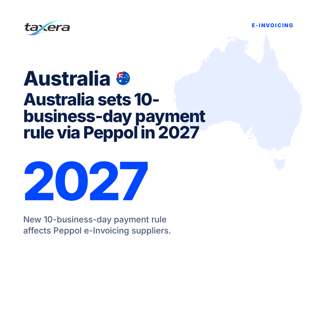 Australia Introduces Shorter Payment Terms for Peppol e-Invoicing from 2027