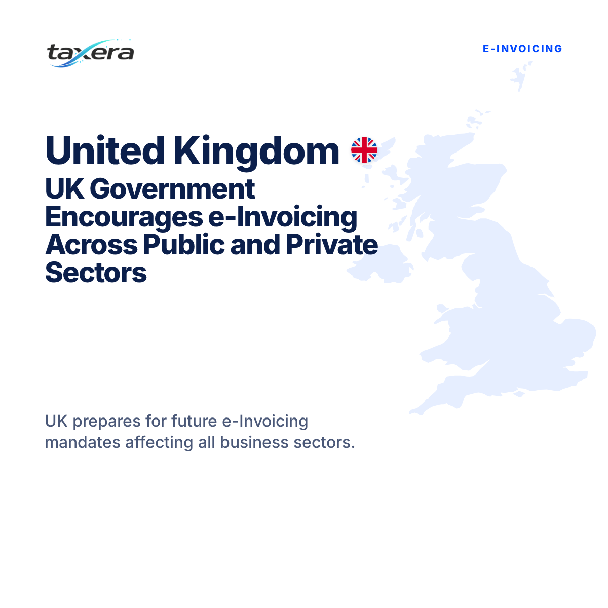 UK Government Promotes E-invoicing Adoption Across Public and Private Sectors
