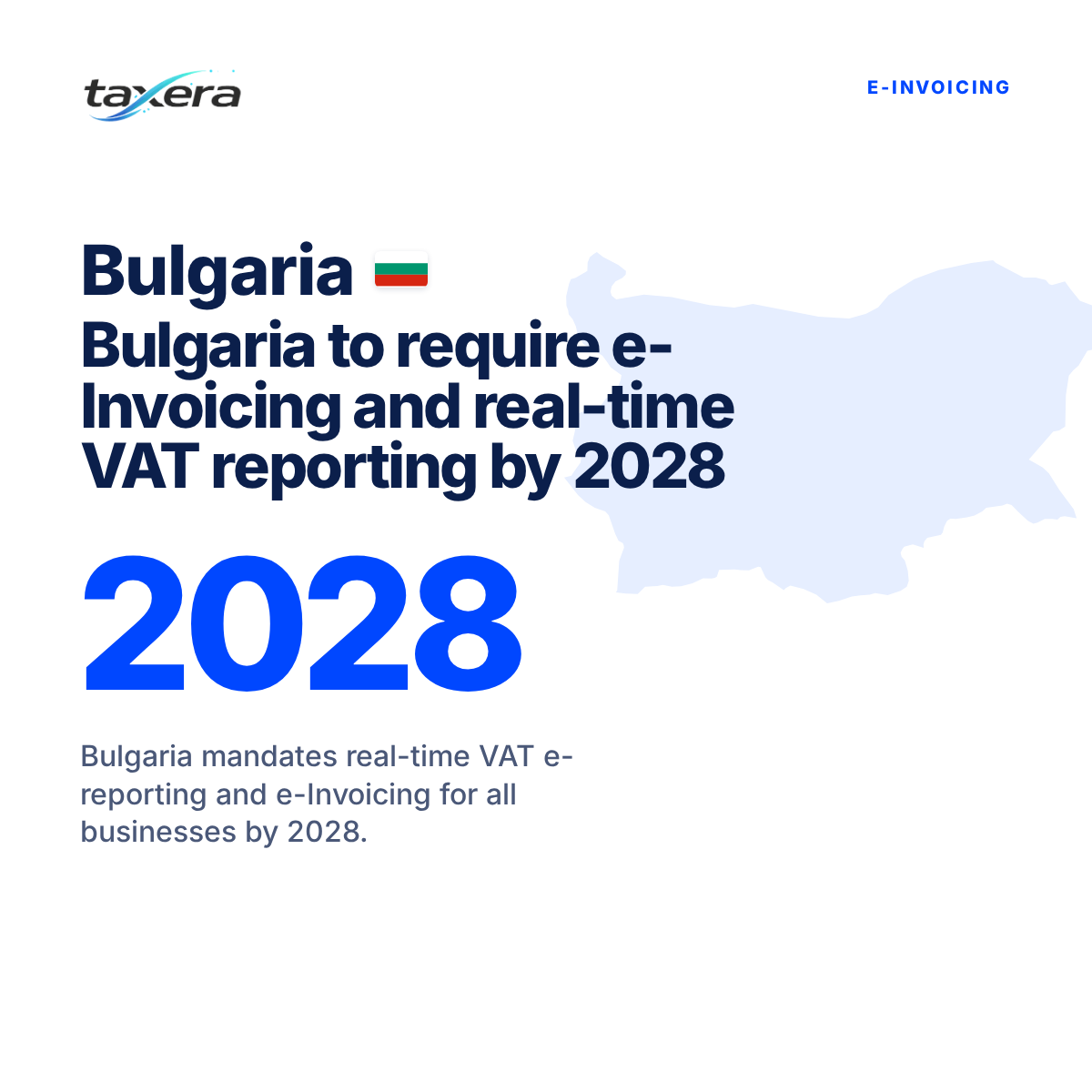 Bulgaria Plans E-Invoicing and Real-Time VAT E-Reporting by 2028